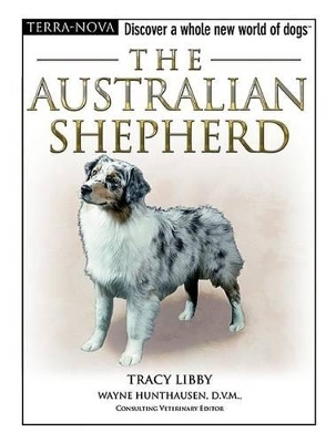 The Australian Shepherd - Tracy Libby