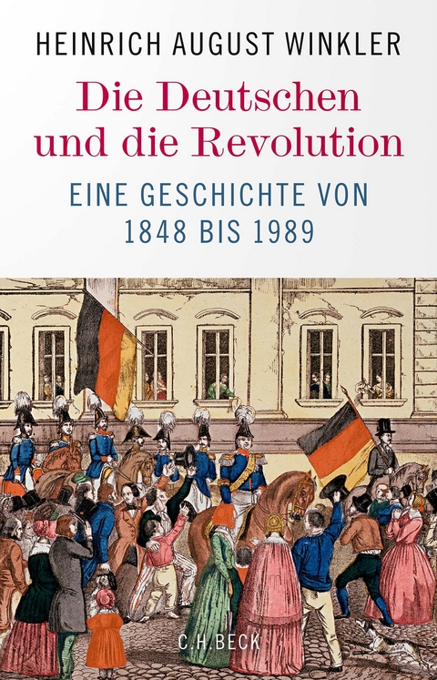Die Deutschen und die Revolution - Heinrich August Winkler