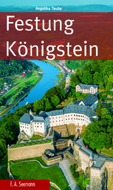 Festung Königstein - Taube, Angelika