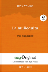 La muñequita / Das Püppchen (Buch + Audio-CD) - Lesemethode von Ilya Frank - Zweisprachige Ausgabe Spanisch-Deutsch - Juan Valera