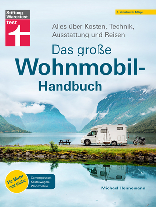Das große Wohnmobil-Handbuch - Michael Hennemann