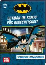Batman im Kampf für Gerechtigkeit