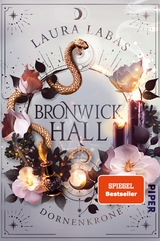 Bronwick Hall – Dornenkrone - Laura Labas