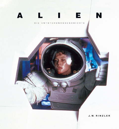 Alien - Die Entstehungsgeschichte - Rinzler Jonathan