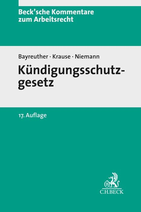 Kündigungsschutzgesetz - Frank Bayreuther, Rüdiger Krause, Jan-Malte Niemann