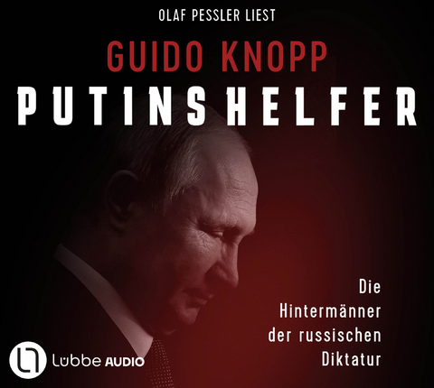 Putins Helfer - Guido Knopp