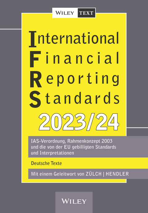 International Financial Reporting Standards (IFRS) 2023/2024 - Henning Zülch, Matthias Hendler