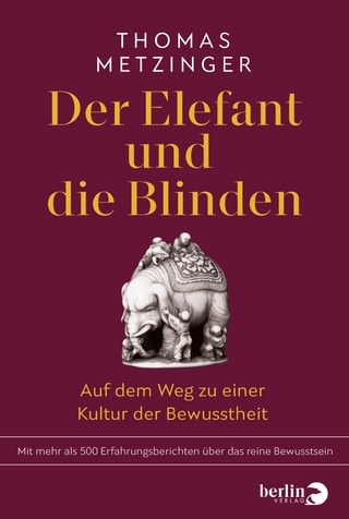 Der Elefant und die Blinden - Thomas Metzinger