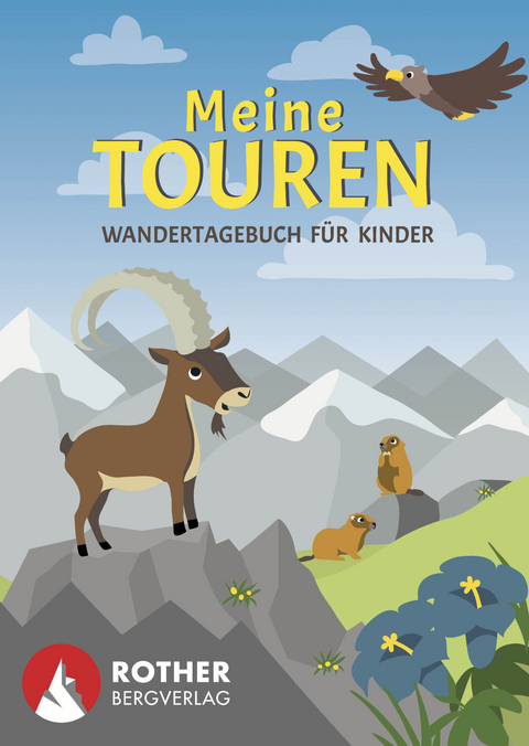Meine Touren - Wandertagebuch für Kinder - Carmen Eisendle