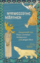 Norwegische Märchen - Peter Christian Asbjørnsen, Jørgen Moe