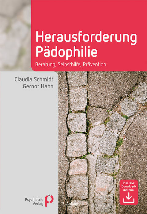 Herausforderung Pädophilie - Claudia Schmidt, Gernot Hahn