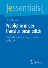 Probleme in der Transfusionsmedizin - Ulrike Kaiser