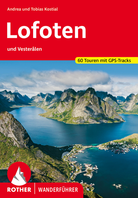 Lofoten und Vesteralen - Andrea Kostial, Tobias Kostial