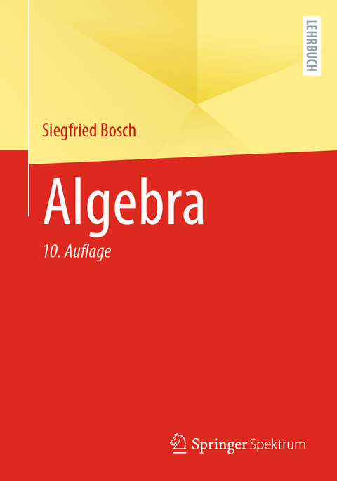 Algebra - Siegfried Bosch
