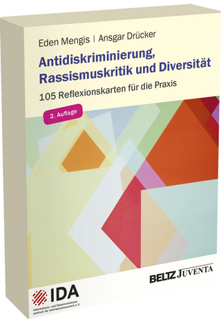 Antidiskriminierung, Rassismuskritik und Diversität - Eden Mengis; Ansgar Drücker