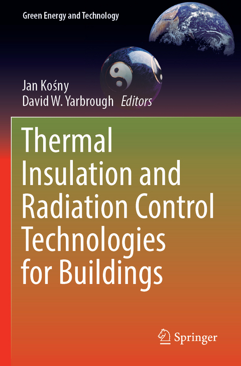 Thermal Insulation and Radiation Control Technologies for Buildings - 