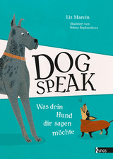 Dog Speak - Liz Marvin