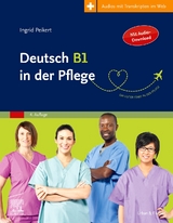 Deutsch B1 in der Pflege - Ingrid Peikert