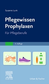 Pflegewissen Prophylaxen - Susanne Lunk