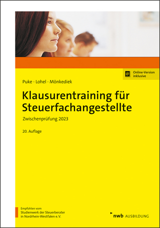 Klausurentraining für Steuerfachangestellte - Michael Puke; Jens Lohel; Peter Mönkediek