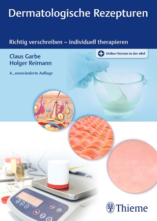 Dermatologische Rezepturen - Claus Garbe; Holger Reimann