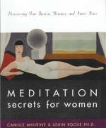 Meditation Secrets for Women -  Camille Maurine,  Lorin Roche