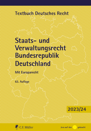 Staats- und Verwaltungsrecht Bundesrepublik Deutschland - Paul Kirchhof; Charlotte Kreuter-Kirchhof