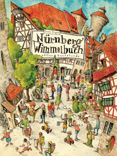 Nürnberg Wimmelbuch - Peter Engel