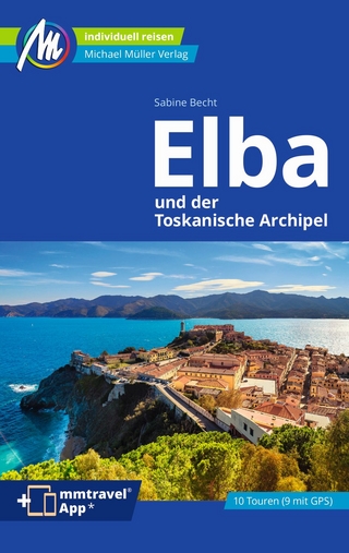 Elba und der Toskanische Archipel - Sabine Becht