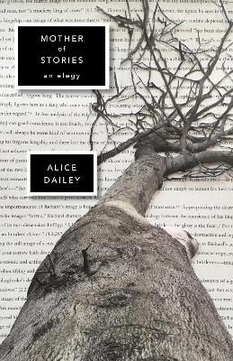 Mother of Stories - Alice Dailey