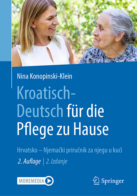 Kroatisch - Deutsch für die Pflege zu Hause - Nina Konopinski-Klein