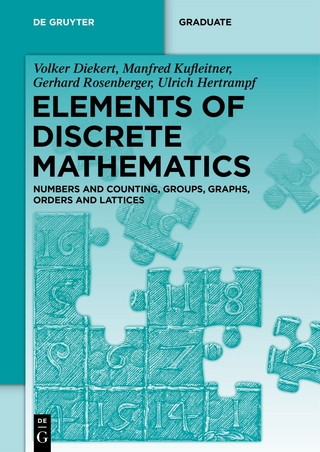 Elements of Discrete Mathematics - Volker Diekert; Manfred Kufleitner; Gerhard Rosenberger …