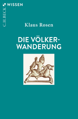 Die Völkerwanderung - Klaus Rosen