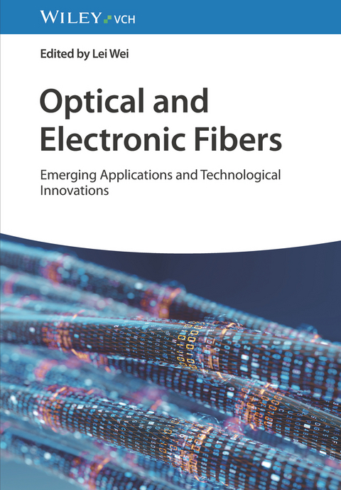 Optical and Electronic Fibers - 