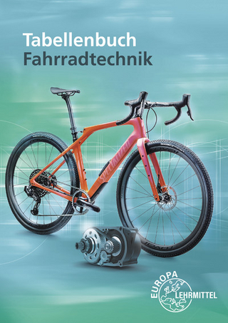 Tabellenbuch Fahrradtechnik - Ernst Brust; Michael Gressmann; Franz Herkendell