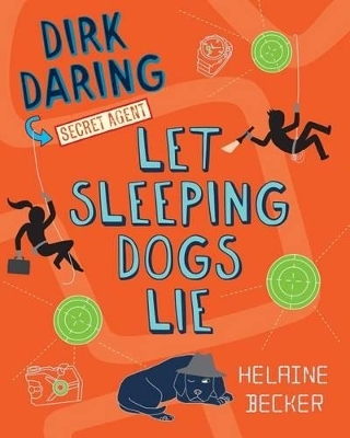 Let Sleeping Dogs Lie - Helaine Becker