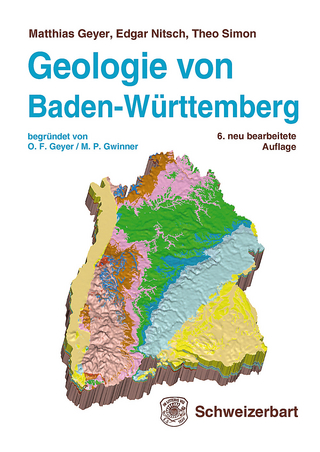 Geologie von Baden-Württemberg - Matthias Geyer; Edgar Nitsch; Theo Simon