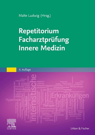 Repetitorium Facharztprüfung Innere Medizin - Malte Ludwig