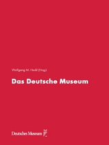 Das Deutsche Museum - 