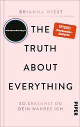 The Truth About Everything - Brianna Wiest