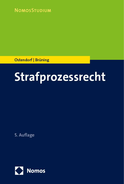 Strafprozessrecht - Heribert Ostendorf, Janique Brüning