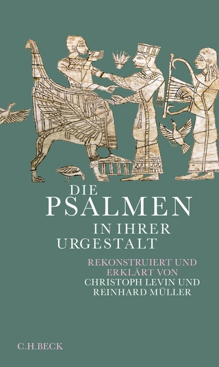 Die Psalmen in ihrer Urgestalt - Christoph Levin; Reinhard Müller