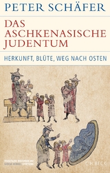 Das aschkenasische Judentum - Peter Schäfer