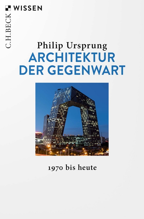 Architektur der Gegenwart - Philip Ursprung
