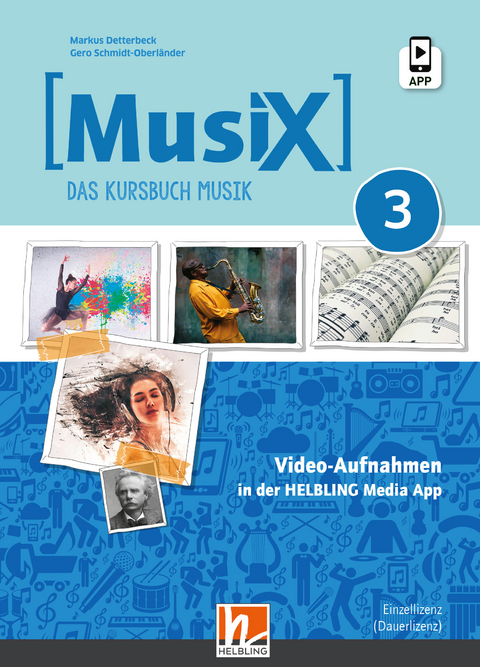 MusiX 3 (Ausgabe ab 2019) Unterrichtsfilme und Tutorials Einzellizenz - Markus Detterbeck, Gero Schmidt-Oberländer