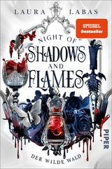 Night of Shadows and Flames – Der Wilde Wald - Laura Labas