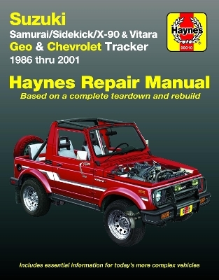 Suzuki Samurai (86-95), Sidekick (89-98), X-90 (96-98) & Vitara (99-01), Geo Tracker (86-97) & Chevrolet Tracker (98-01) Haynes Repair Manual (USA) -  Haynes Publishing