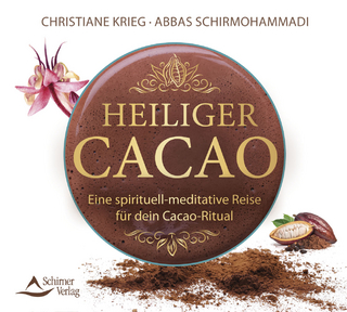 Heiliger Cacao - Christiane Krieg; Abbas Schirmohammadi