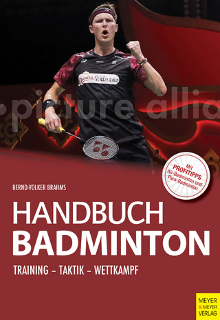 Handbuch Badminton - Bernd-Volker Brahms