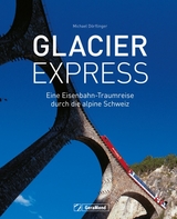 Glacier Express - Michael Dörflinger